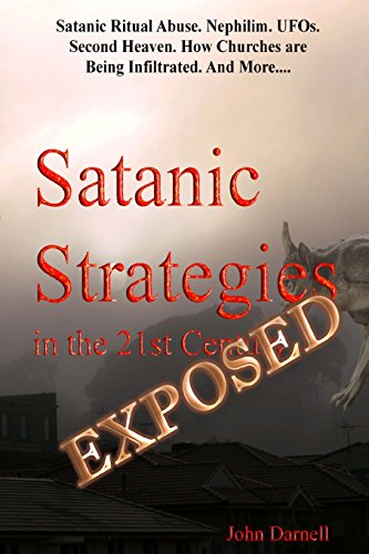 Satanic Strategies in the 21st Century - EXPOSED