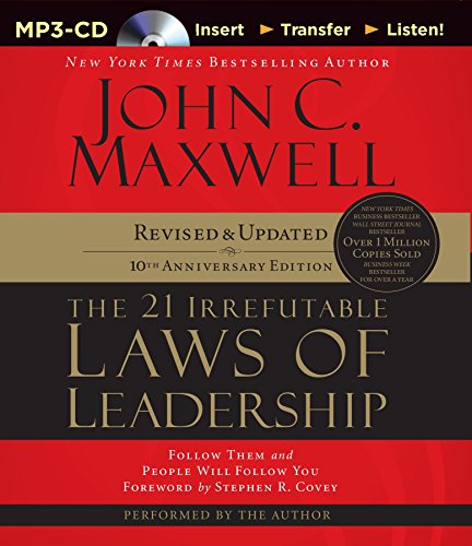 The 21 Irrefutable Laws of Leadership