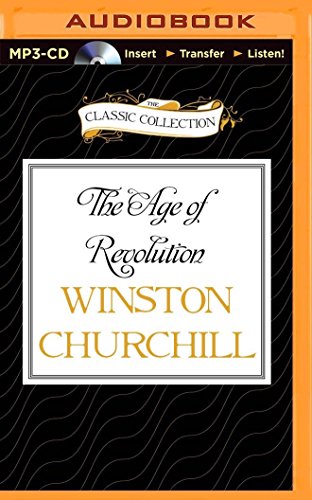 Age of Revolution, The (The Classic Collection)