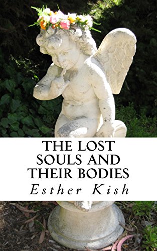 The Lost Souls and Their Bodies