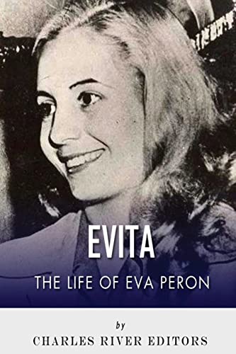 Evita: The Life of Eva Peron