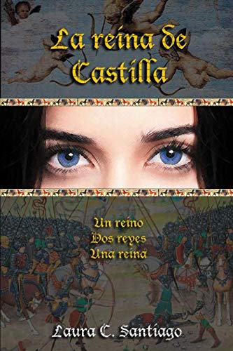 La reina de Castilla (Spanish Edition)