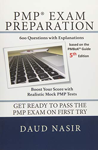 PMP Exam Preparation: 600 Questions with Explanations