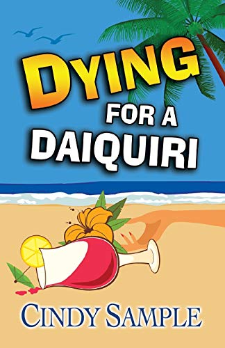 Dying for a Daiquiri (Laurel McKay Mysteries)