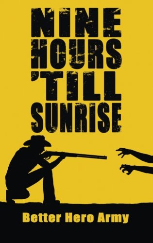 Nine Hours 'Till Sunrise
