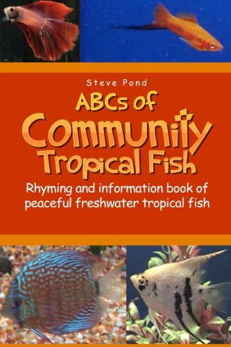 ABC's of Community Tropical Fish