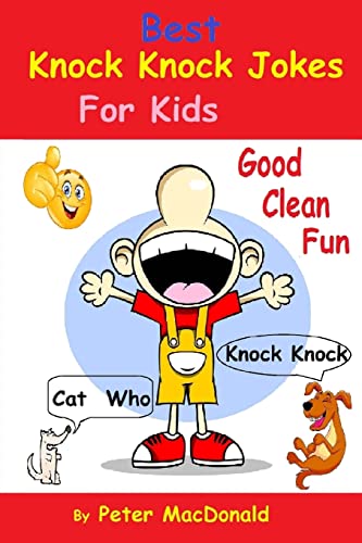 Best Knock Knock Jokes for Kids: Knock Knock Jokes 120 Good Clean Jokes: Best Joke Book For Kids 2