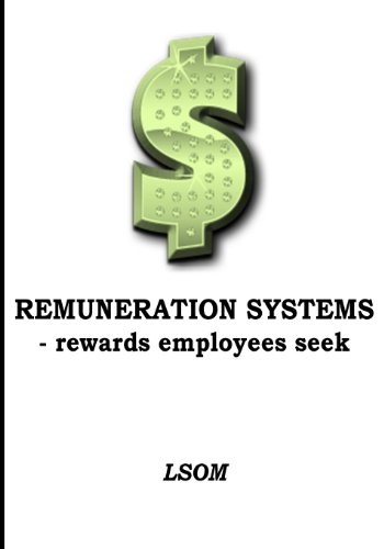 REMUNERATION SYSTEMS-rewards employees seek