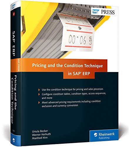 Pricing and the Condition Technique in SAP ERP (SAP PRESS: englisch)
