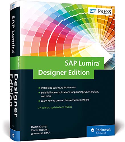 SAP Lumira, Designer Edition: The Comprehensive Guide (3rd Edition) (SAP PRESS)