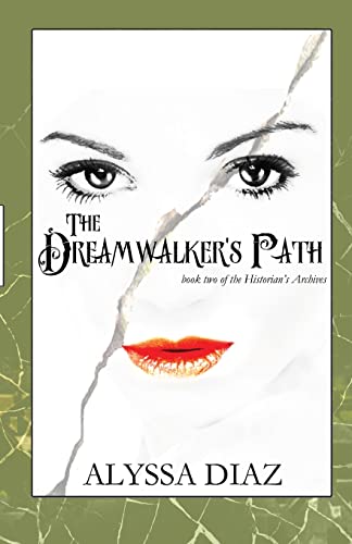 The Dreamwalker's Path (The Historian's Archives)