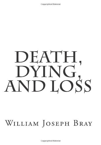 Death, Dying, and Loss