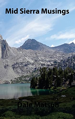 Mid Sierra Musings