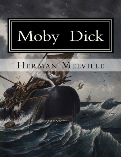 Moby Dick: Large Print Editioin
