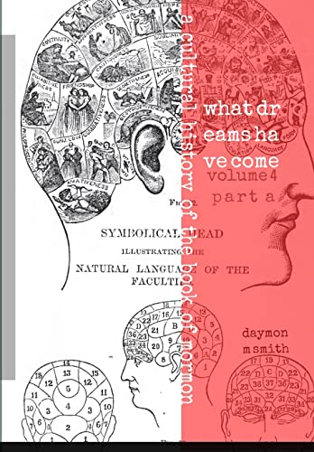 What Dreams Have Come: Volume Four A: What Dreams Have Come: 4 (A Cultural History of the Book of Mormon)