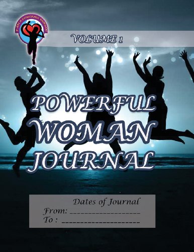Powerful Woman Journal - Joyous Celebration: Volume 1
