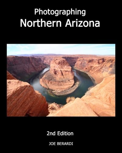 Photographing Northern Arizona 2nd Edition