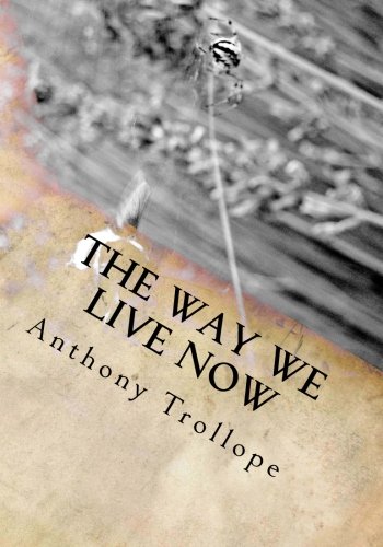 The Way We Live Now
