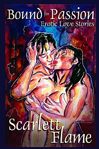 Bound for Passion: Erotic love stories