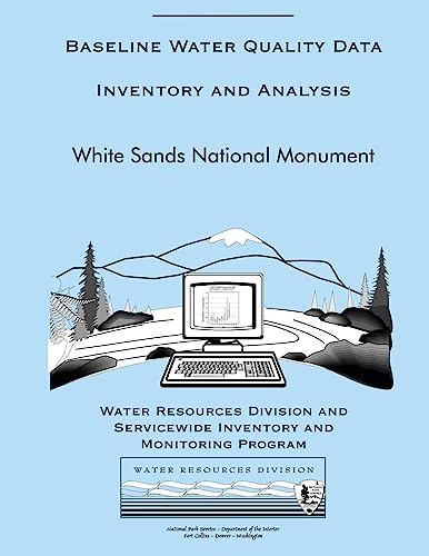 Baseline Water Quality Data Inventory and Analysis: White Sands National Monument