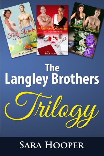 The Langley Brothers Trilogy