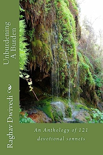 Unburdening a Burden: An Anthology of 121 Devotional Sonnets