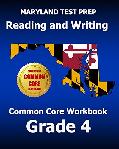 MARYLAND TEST PREP Reading and Writing Common Core Workbook Grade 4