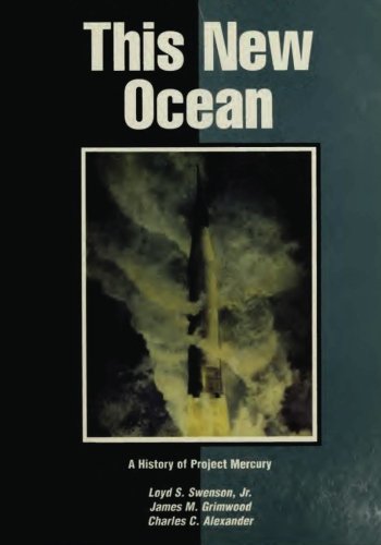 This New Ocean: A History of Project Mercury