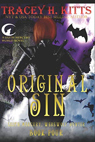 Original Sin (Lilith Mercury, Werewolf Hunter)