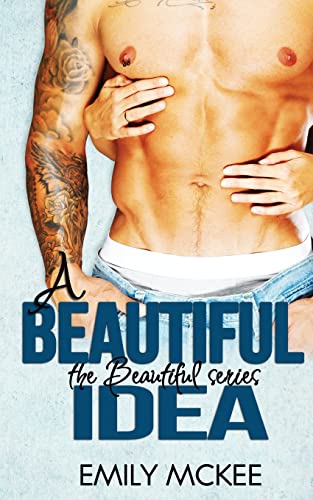 A Beautiful Idea (The Beautiful Series - Book 1)