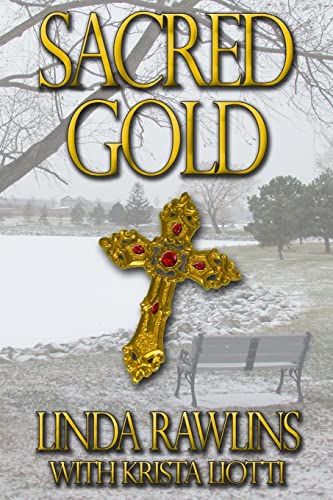 Sacred Gold: Rocky Meadow Mysteries No. 3