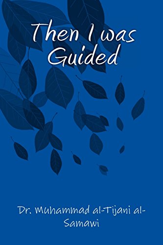 Then I was Guided
