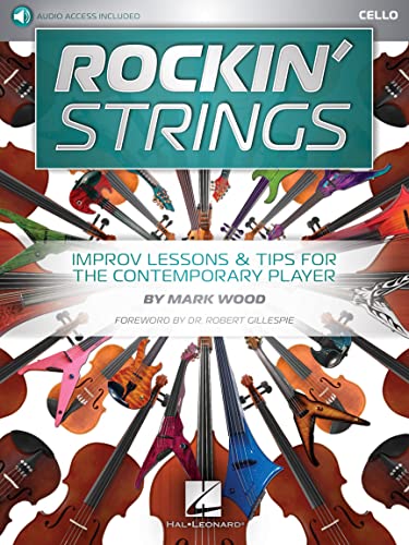 Rockin' Strings: Cello: Improv Lessons & Tips for the Contemporary Player