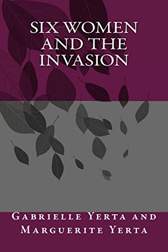 Six Women and the Invasion
