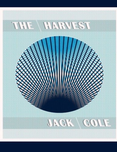 The Harvest: Conspiracy Manifesto