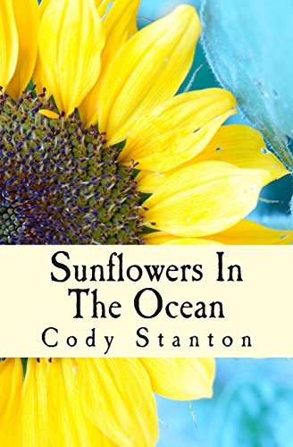 Sunflowers In The Ocean: Poetry Through the Eyes of a Young Heart
