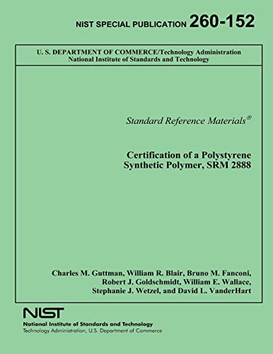 Certification of a Polystyrene Synthetic Polymer, SRM 2888