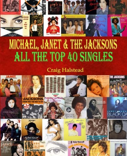Michael, Janet & The Jackson Family: All The Top 40 Singles
