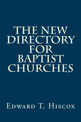 The New Directory for Baptist Churches