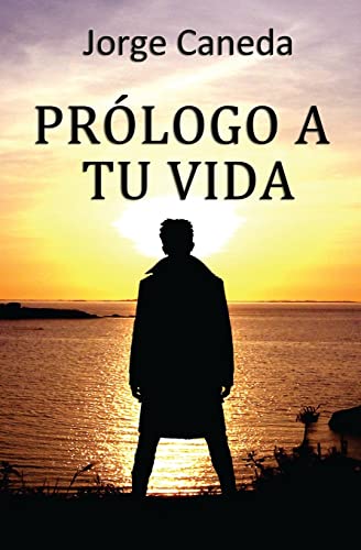 Prólogo a tu vida