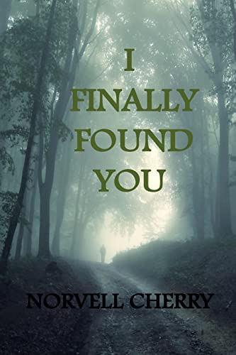 I Finally Found You: 1 (Josh Helm)