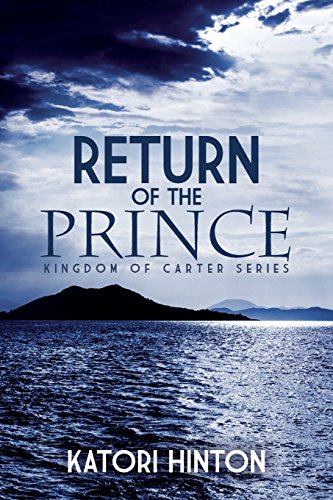 Return of the Prince: Kingdom of Carter Series