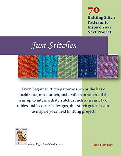 Just Stitches: 70 Knitting Stitch Patterns to Inspire Your Next Project