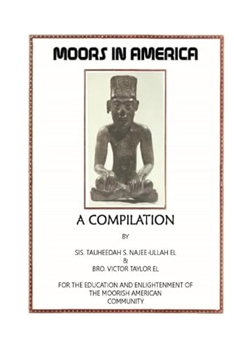 Moors in America: A Compilation