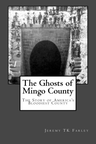 The Ghosts of Mingo County