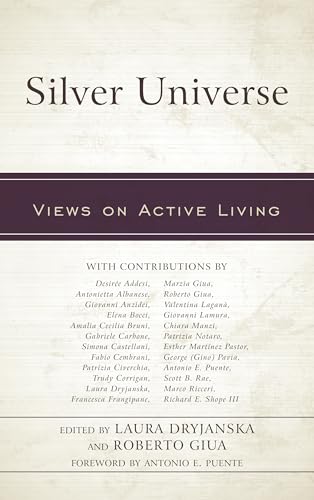 Silver Universe: Views on Active Living