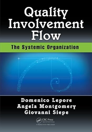 Quality, Involvement, Flow: The Systemic Organization