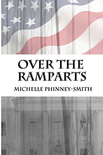 Over the Ramparts: First in the Reclaiming America Series
