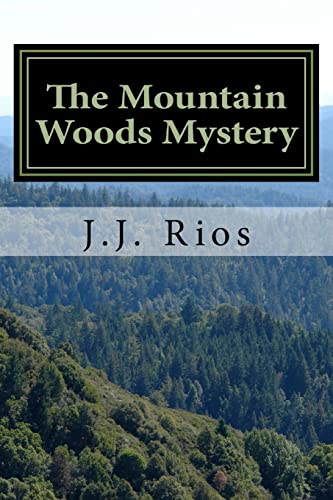 The Mountain Woods Mystery: Our Strange World: the Internet Chronicles: the Mountain Woods Mystery: 1