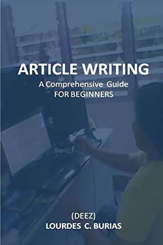 Article Writing: A Comprehensive Guide For Beginners